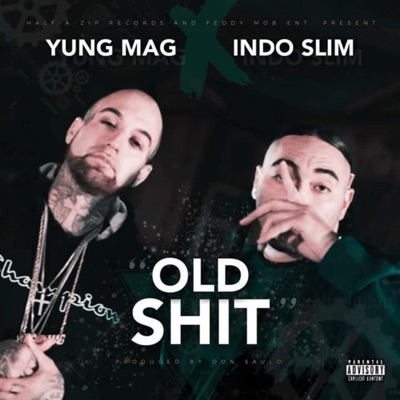 Old Shit (feat. Yung Mag) - Single