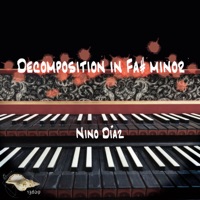 Decomposition in Fa# Minor - Single - Nino Díaz