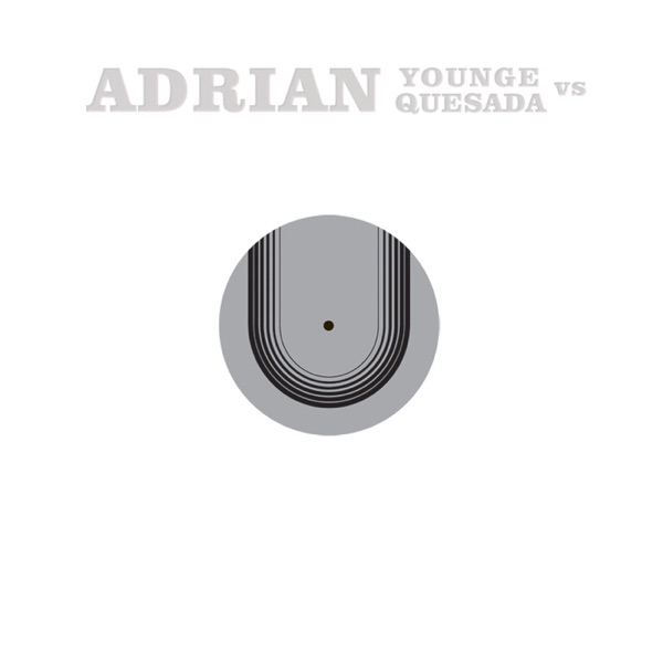 Adrian Younge vs. Adrian Quesada - EP
