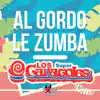 Los Súper Caracoles - Al Gordo Le Zumba