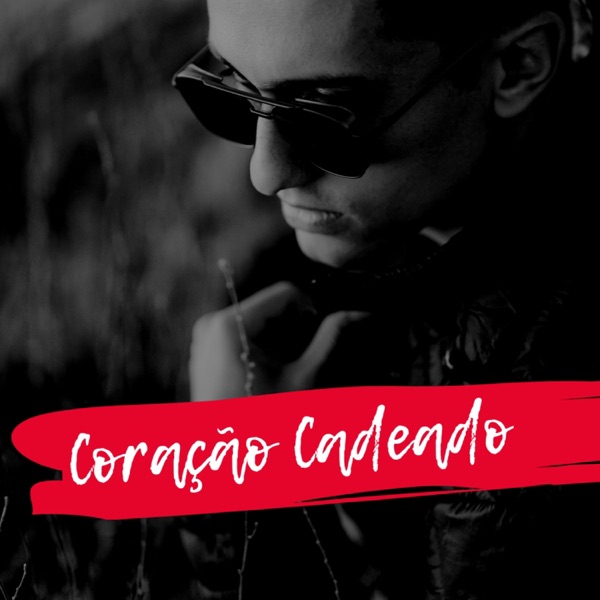 Coração Cadeado (feat. Ciel Rodrigues & Carlinhos Caiçara)