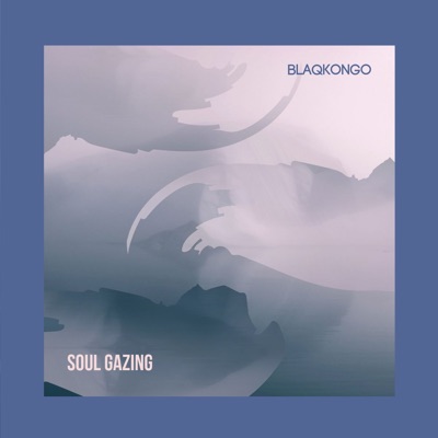 Soul Gazing - Single