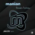 Ravers Fantasy (Reactor Remix)