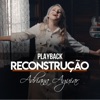 Reconstrução (Playback) - Single