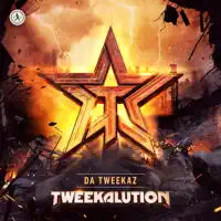Tweekalution — Da Tweekaz