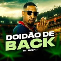 Doidão de Back - Single - Mc Rugau