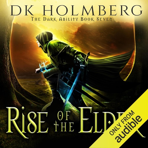 Rise of the Elder: The Dark Ability, Book 7 (Unabridged) cover