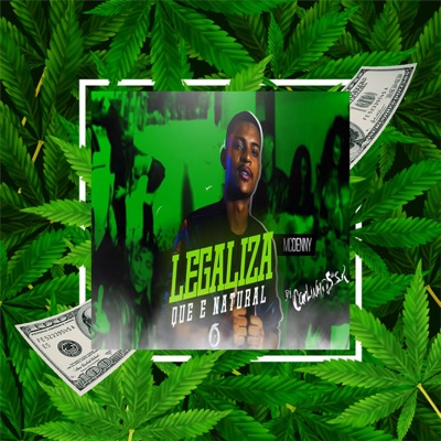Legaliza Que é Natural (feat. MC Denny) - Single