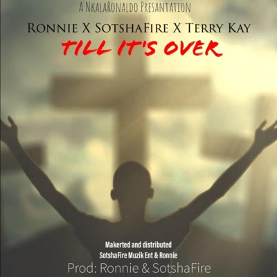 Till It's Over (feat. Ronnie & Terry Kay) - Single