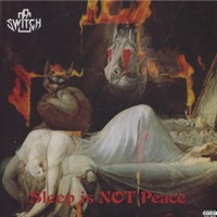 Sleep Is NOT Peace - Single - Switch