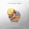 Poderoso Dios - Single
