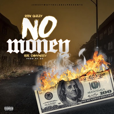 No Money (feat. Symoneeey) - Single