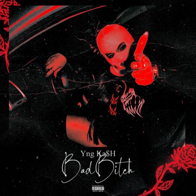 Bad Bitch - Single