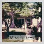 Already Home - EP