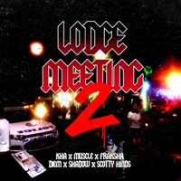 Lodge Meeting 2 (feat. KHA, Muscle, fraksha, shadow, diem & Scotty Hinds) - Single - Posseshot