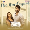 Nee Hrudayam (From "Pressure Cooker") - Single