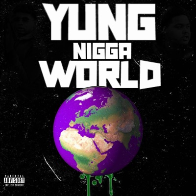Yung Nigga World