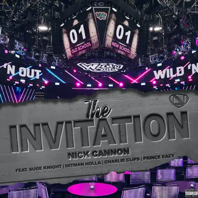 The Invitation (feat. Suge Knight, Hitman Holla, Charlie Clips, Prince Eazy) - Single - Nick Cannon The Invitation (feat. Suge Knight, Hitman Holla, Charlie Clips, Prince Eazy) - Single - Nick Cannon