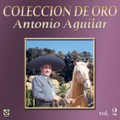 Antonio Aguilar - El Patas Blancas