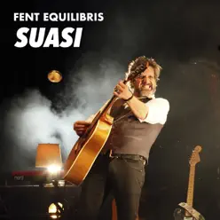 Fent Equilibris - Suasi