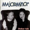 Major Minor - Ja Se Konja Bojim