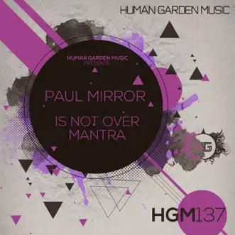 Is Not over - Single by Paul Mirror album reviews, ratings, credits