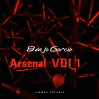 Arsenal Vol. 1 - EP - Benja Garcia