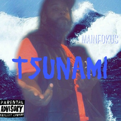 Tsunami (feat. Massa Lucc 2xs) - Single