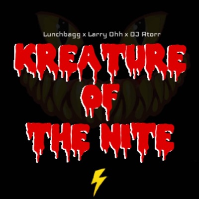 Kreature of the Nite (feat. DJ Atorr) - Single