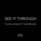 See It Through (feat. Cam Meekins) - Tyler Aldridge lyrics