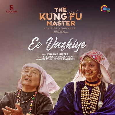 Ee Vazhiye (From "The Kung Fu Master") - Single