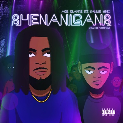 Shenanigans (feat. Paulie Vino) - Single