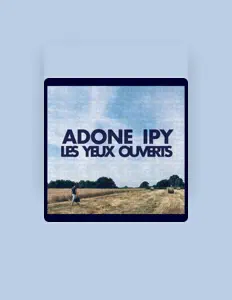 Listen to Adone Ipy, watch music videos, read bio, see tour dates & more!