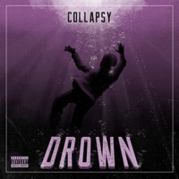 Drown - Single - Collapsy