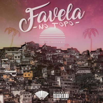 Favela no Topo - Single
