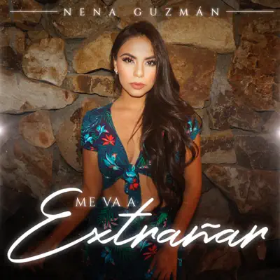 Me Va a Extrañar - Single - Nena Guzman