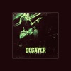 Decayer