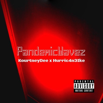 PandemicWavez (feat. KourtneyDee) - Single