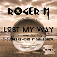 Lost My Way - EP - Roger-M