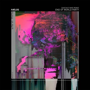 End of World Party (Sascha Funke Remixes) - EP