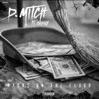 Racks on the Floor (feat. Skooly) - Single - D Mitch