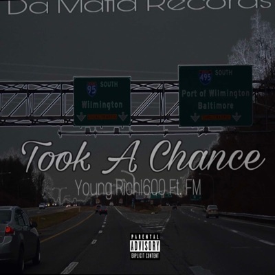 Took a Chance (feat. FM) - Single