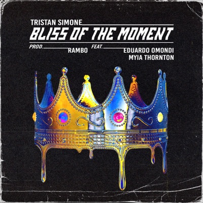 Bliss of the Moment (feat. EduArdo Omondi & Myia Thornton) - Single