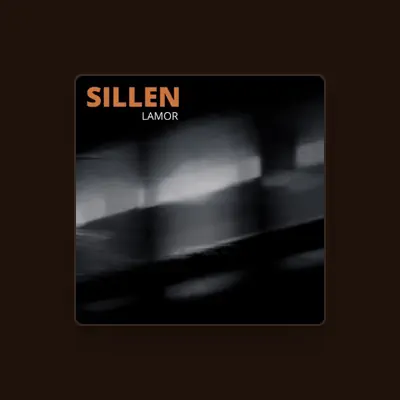 Escucha a Sillen, mira videos musicales, lee su biografía, consulta las fechas de las gira y más.
