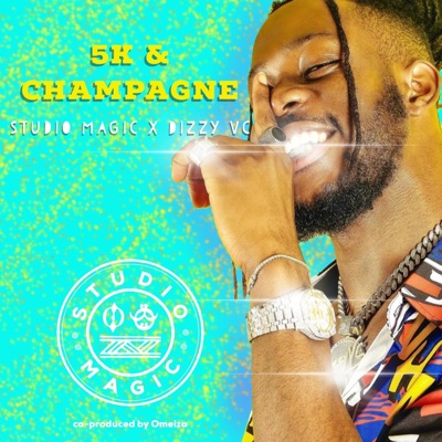 5k & Champagne (feat. Dizzy VC) - Single