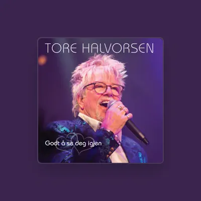 Listen to Tore Halvorsen, watch music videos, read bio, see tour dates & more!