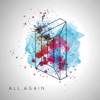 All Again (feat. Will Rumens) - Single