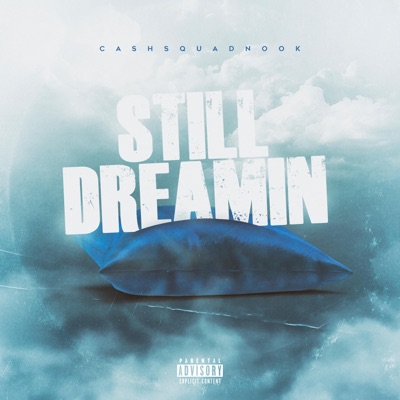 Still Dreamin' - Single