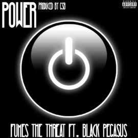 Power (feat. Black Pegasus) Fumes the Threat