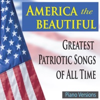 America the Beautiful (Greatest Patriotic Songs of All Time: Piano Versions) - The Suntrees Sky